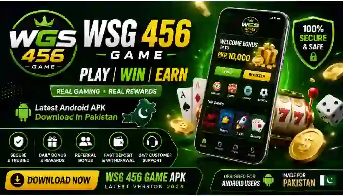 Promotional banner of WSG 456 Game APK featuring Android download, welcome bonus, referral rewards, and gaming features for Pakistan users.